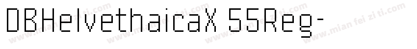 DBHelvethaicaX 55Reg字体转换